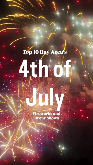 : 🎆 BAY AREA 4TH OF JULY FIREWORKS & DRONE SHOW GUIDE 🇺🇸 Still deciding where