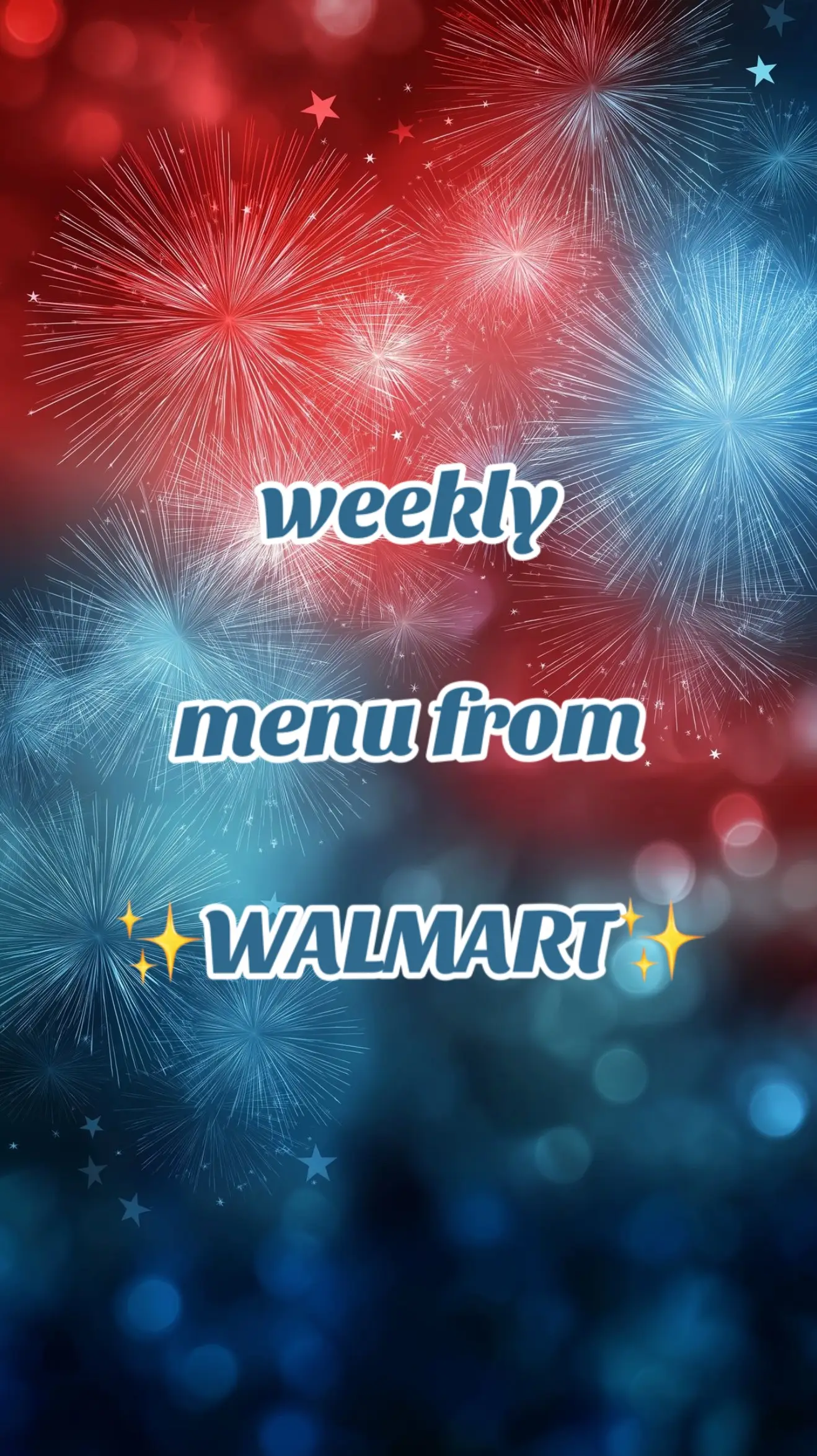 #july4th #mealideas #DinnerIdeas #dinner #family @Walmart 