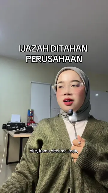 Siapa yang ijazahnya ditahan perusahaan?!