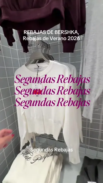 Rebajas de Bershka, Segundas Rebajas, Rebajas de Verano 2026, Rebajas de Inditex