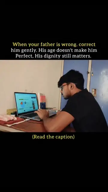 When your father is wrong, correct him with respect instead of trying to "win" t