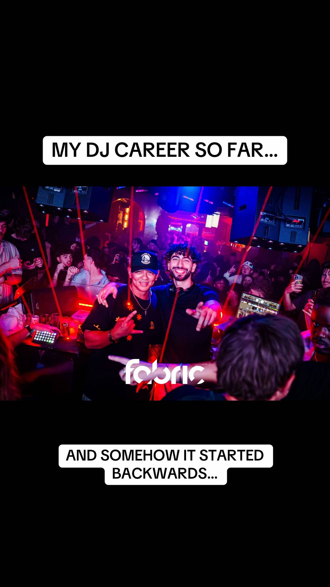 When I tell people how I started, they dont believe that I started DJing in nigh
