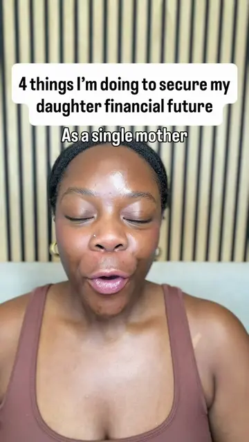 Here are 4 things I am doing right now to secure my daughter’s future financiall