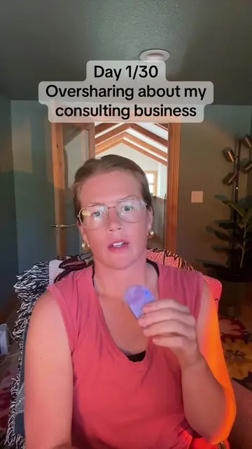 Day 1/30: oversharing about my consulting business. The good, the messy, all of 