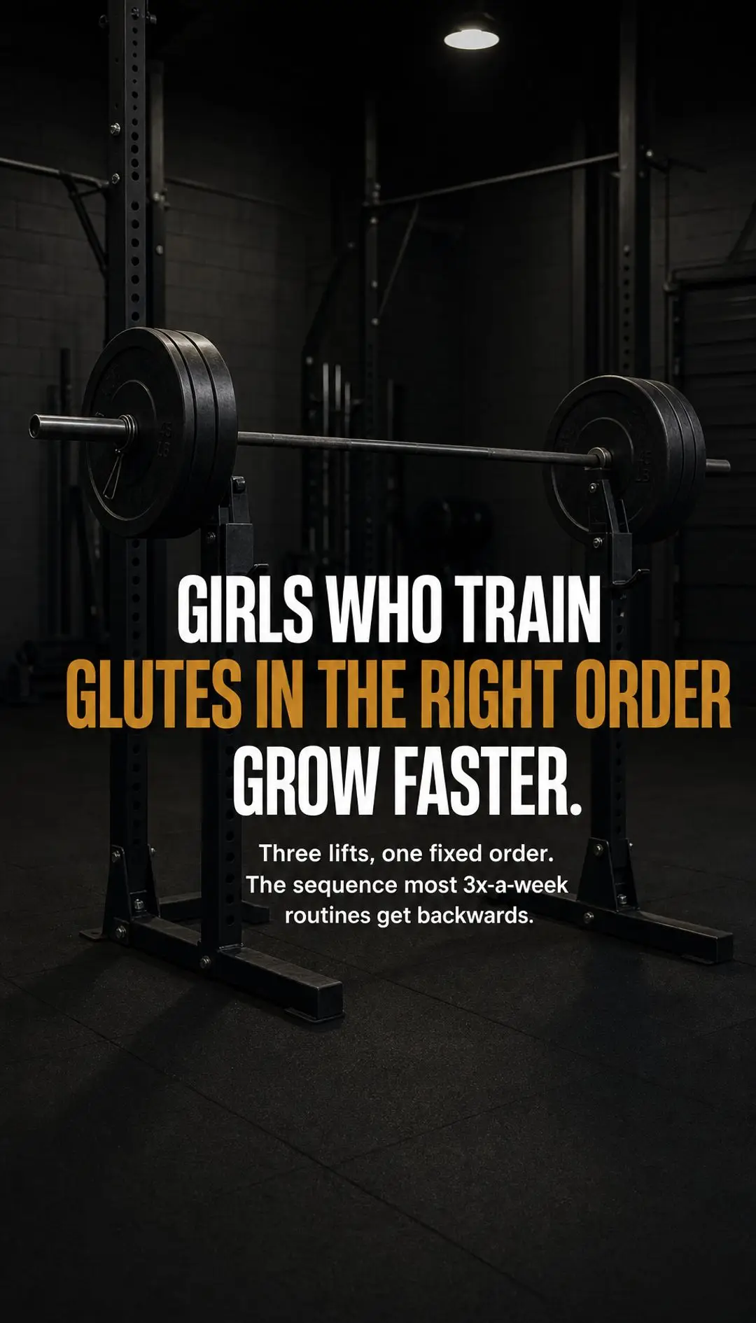 Three lifts, one fixed order, and most 3x-a-week glute routines run them backwar