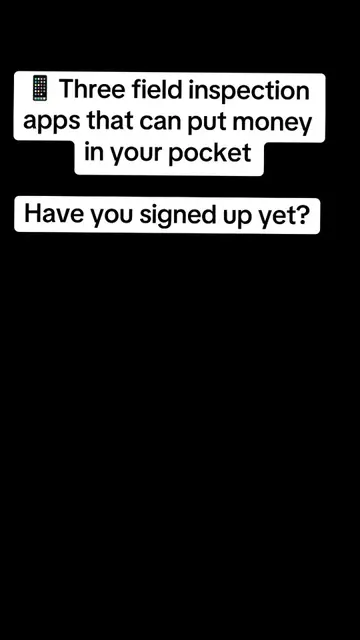 If you’re looking for field inspection opportunities, here are three apps worth 