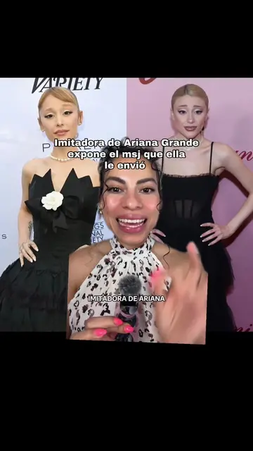 ‼️Imitadora de Ariana Grande expone el msj que ella le envió‼️ #arianagrande #po