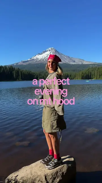 how to spend the perfect evening on mt hood 🏔️🧚🏼‍♀️⭐️🌲 📍Trillium Lake 📍Gla