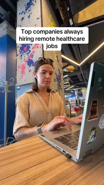 Some healthcare companies hire remote workers year-round. They regularly open wo