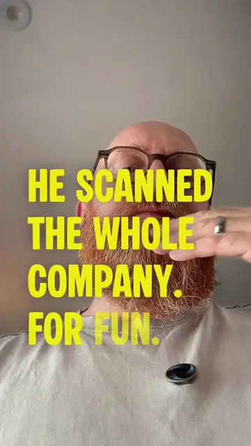 He scanned his entire company's network for fun and blamed a virus when it broke