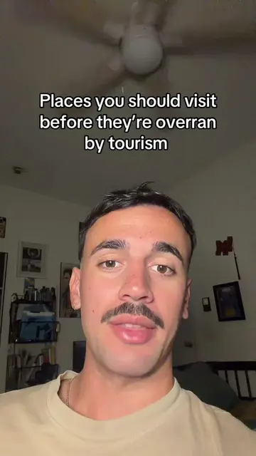Visit these places if you wanna see them before they’re overran by mass tourism.