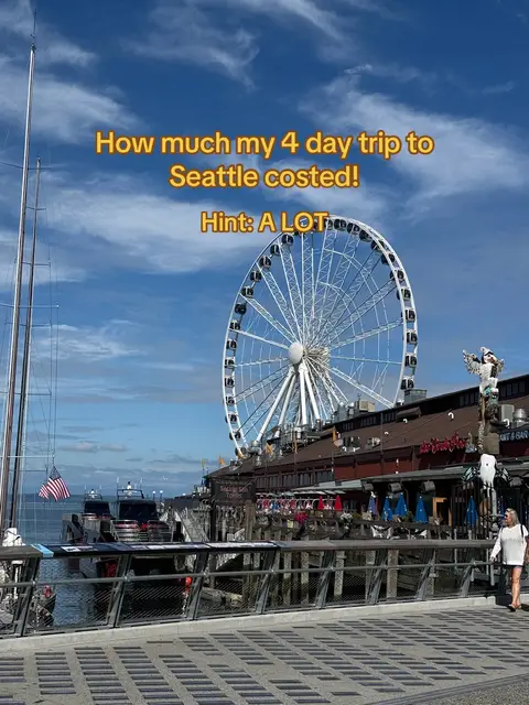 I had a lot of fun!! The costs really added up but when will I go to Seattle aga