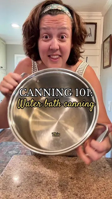 Canning 101 Series: What is a water bath canner?  Don’t make it complicated - it