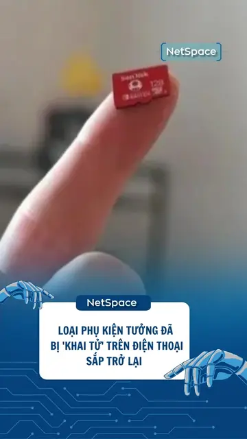 Thẻ nhớ quay trở lại, lợi hại với chúng ta hơn xưa #netspace #technology #phone 