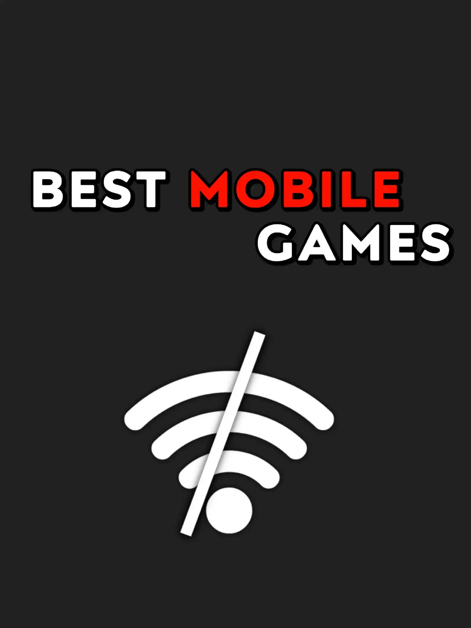 BEST MOBILE GAMES