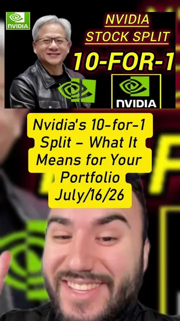 Nvidia's 10-for-1 Split – What It Means for Your Portfolio
 #NvidiaStock #StockS