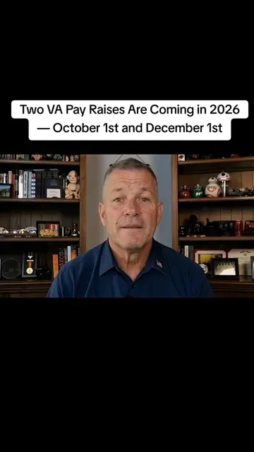 Two VA Pay Raises Are Coming in 2026 — October 1st and December 1st #vabenefits 