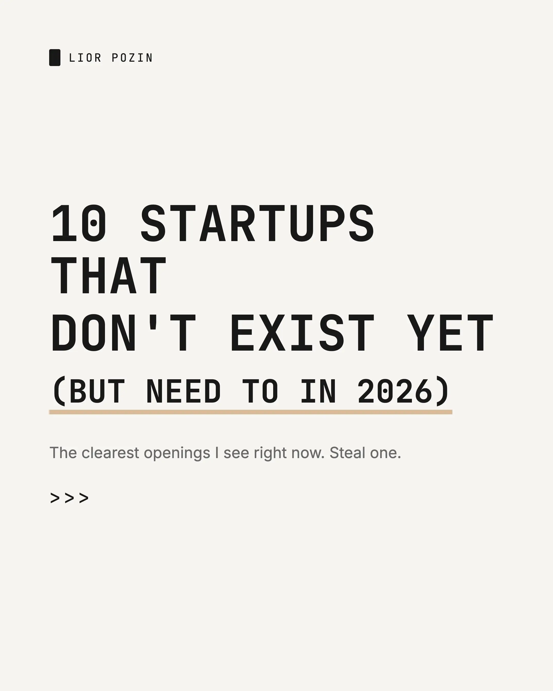 Here are 10 startups that don’t exist yet  But need to in 2026 ☝🏼
