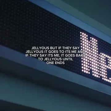 JELLYOUS TO ITS ME AND ITS ME TO JELLYOUS UNTIL ONE ENDS, AS LONG AS THEY SAY TH