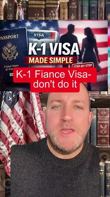 4 reasons why you should NOT file k-1 fiancé visa. Get married instead