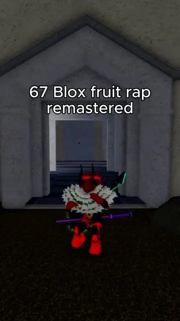 Blox Fruit 67 Rap Remastered#fyp #viral #like #follow #roblox #song #bloxfruits 