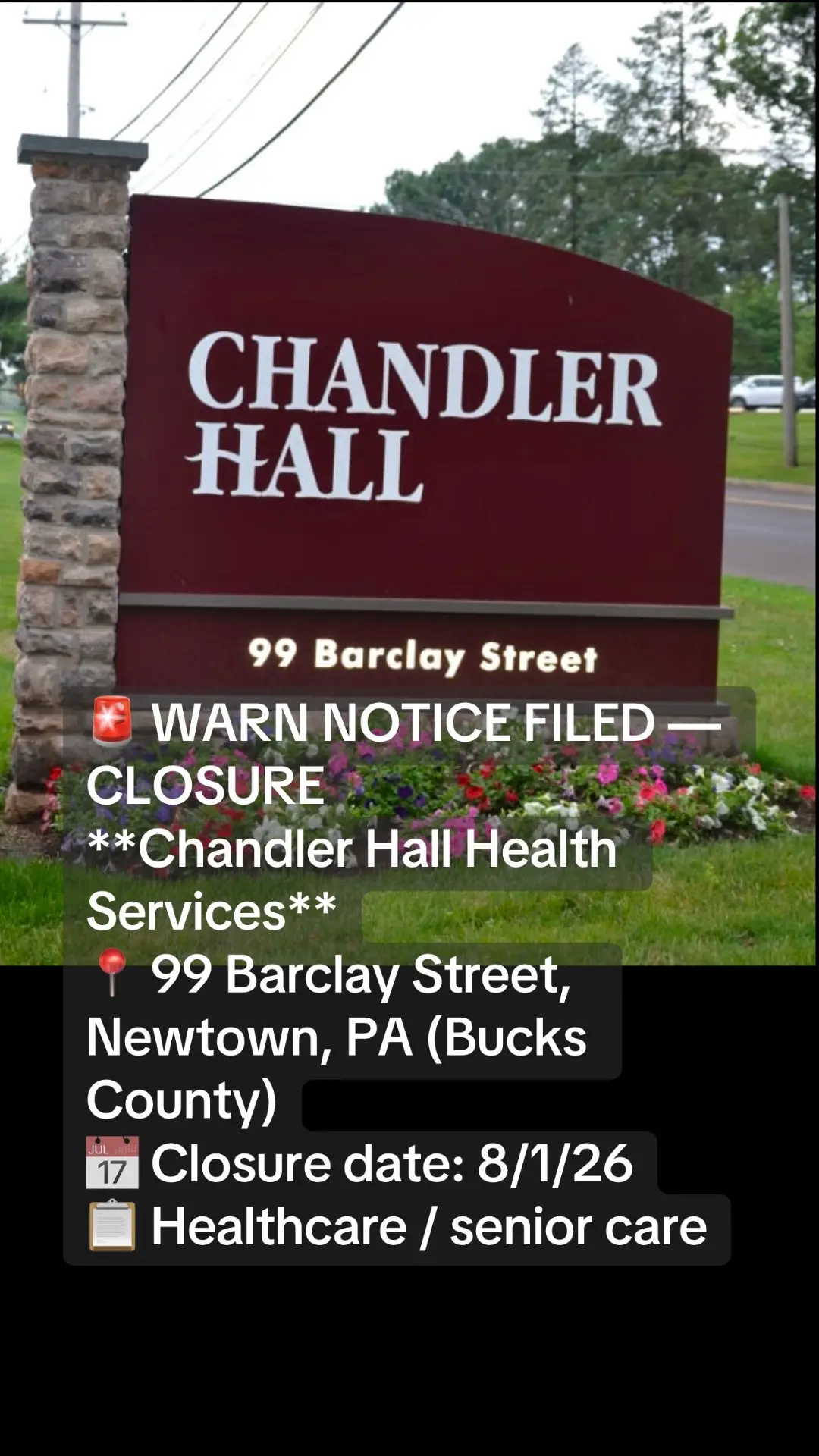 Chandler Hall layoffs: the Newtown, PA health services organization is closing, 
