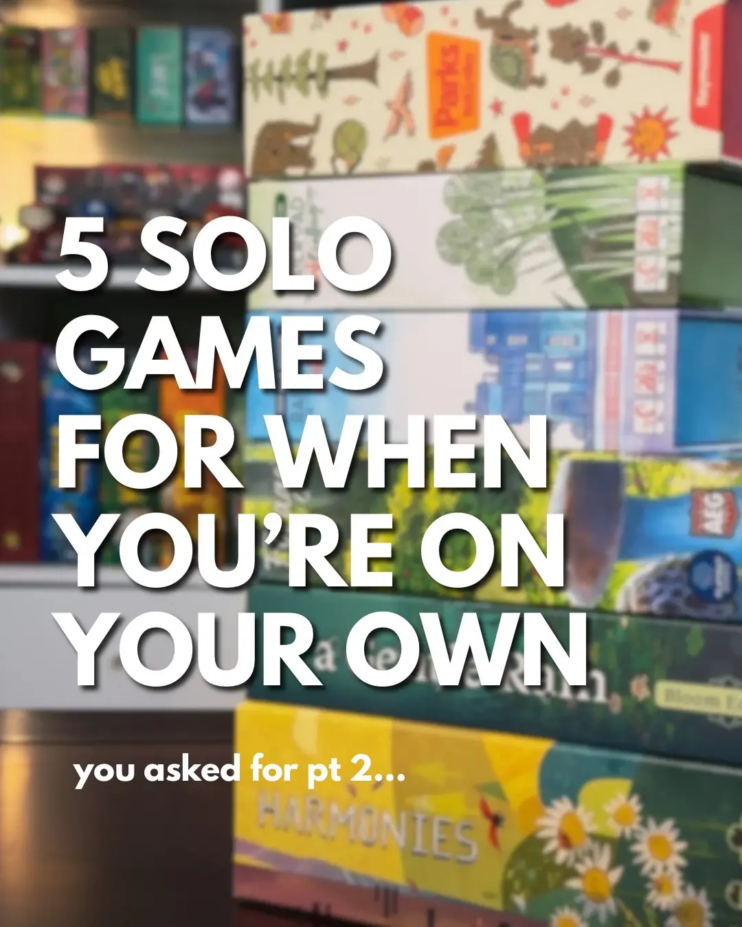 You all asked for Part 2… so here it is. 🤍 Here are 5 more solo board games tha