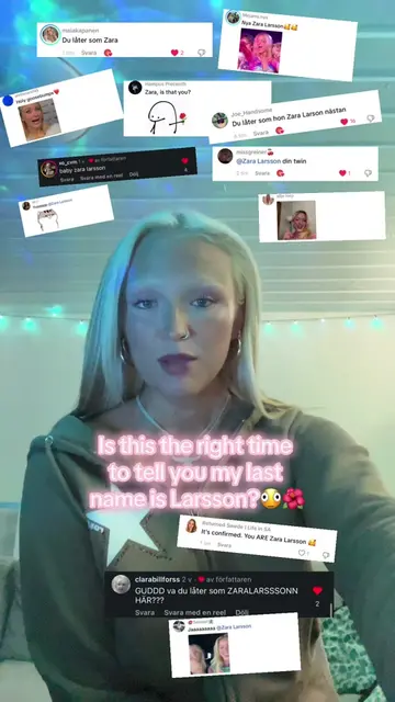 My name is Emilia Larsson bruh too many signs. @Zara Larsson you don’t know it y