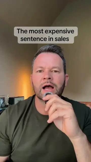 ‘I’ll get back to you’ is the most expensive sentence in sales — because most re