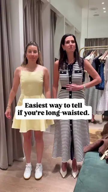 This is why some dresses never seem to sit quite right. If you’re long-waisted, 