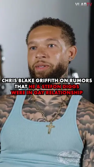 Chris Blake Griffith On Rumors That He & Stefon Diggs Were in a Gay Relationship