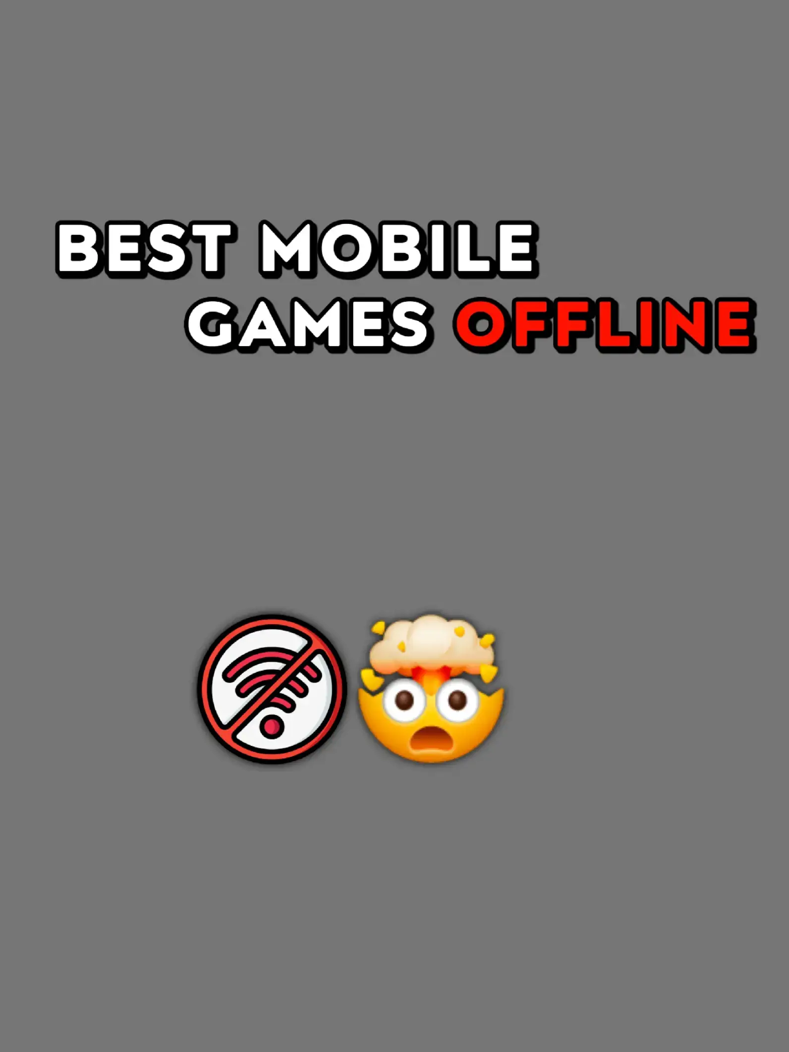 Best Offline Games Mobile