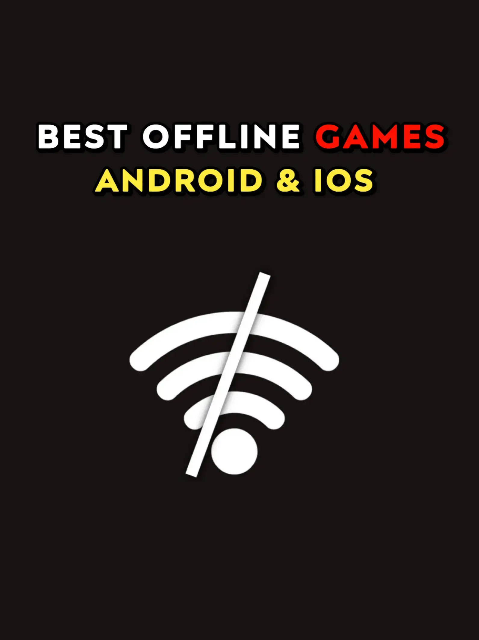 Best Offline Games Mobile 