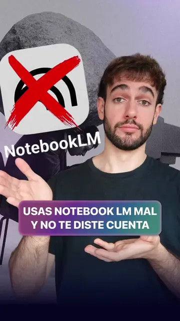 El error que comete todo el mundo con NotebookLM es entrar y escribir algo tipo 