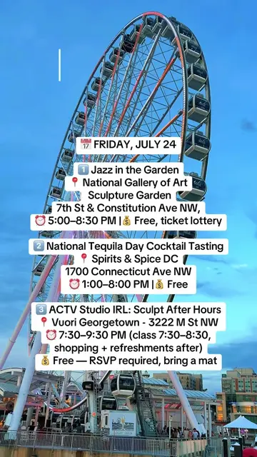 DC weekend guide: 7/24-7/26 📍✨ Save this before you make plans 10 things to do 