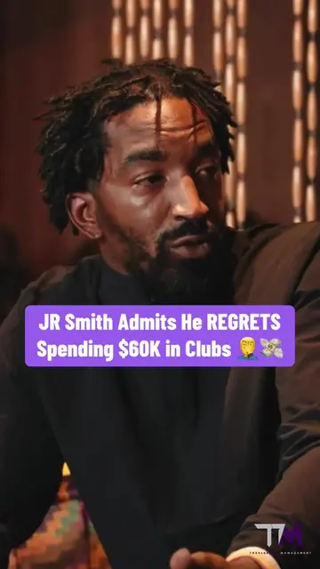 JR Smith reflects on spending as much as $60,000 in clubs, along with money on d