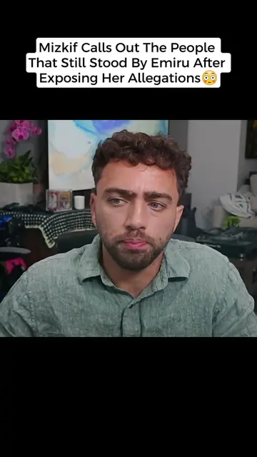 Mizkif Calls Out The People That Still Stood By Emiru After Exposing Her Allegat