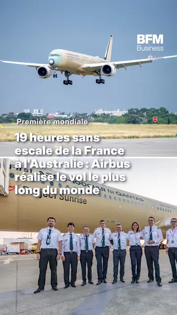 Un vol sans escale de 19 heures entre la France et l'Australie ✈️ Airbus a réali