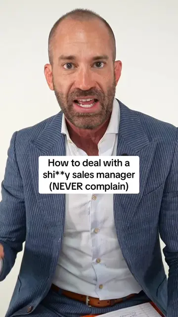 How to deal with a shi**y sales manager (NEVER complain) 