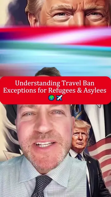 Understanding Travel Ban Exceptions for Refugees & Asylees 🌍✈️ #TravelBan #Refu