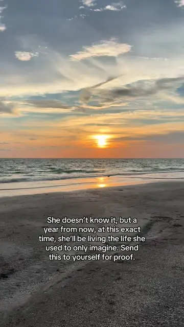 She doesn’t know it yet, but a year from now, she’ll be living the life she used