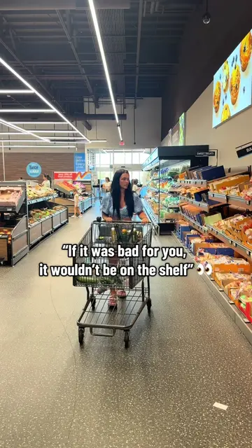 If it was bad for you, it wouldn’t be on the shelf” 👀 That mindset is their big