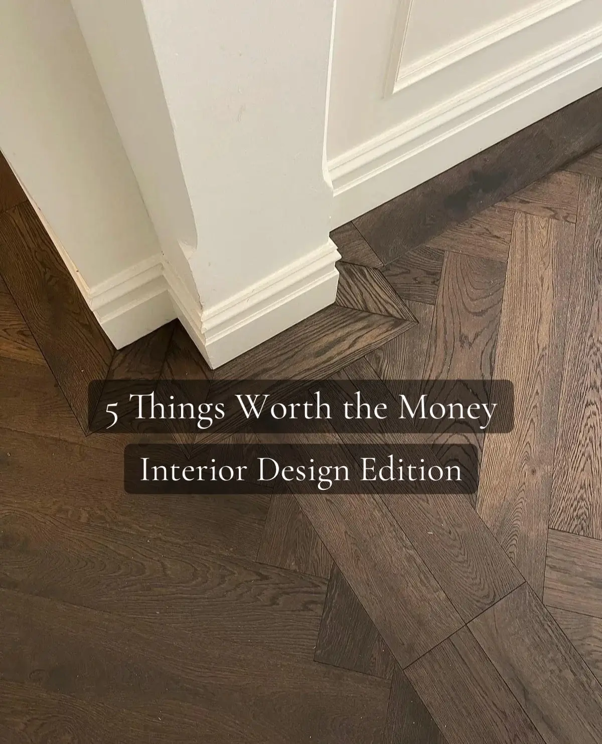 Here’s my take on 5 things that are truly worth investing in for interior design