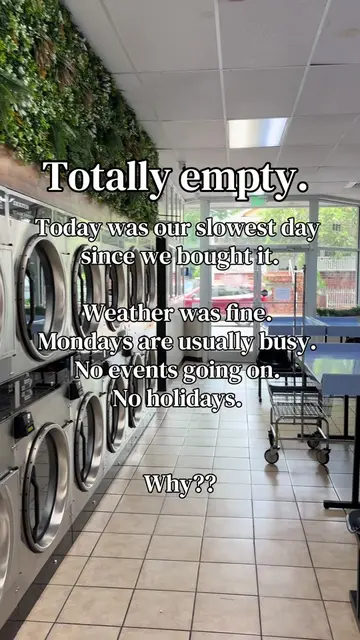So bizarre. Our laundromat was VERY slow all day today. The last few Mondays hav