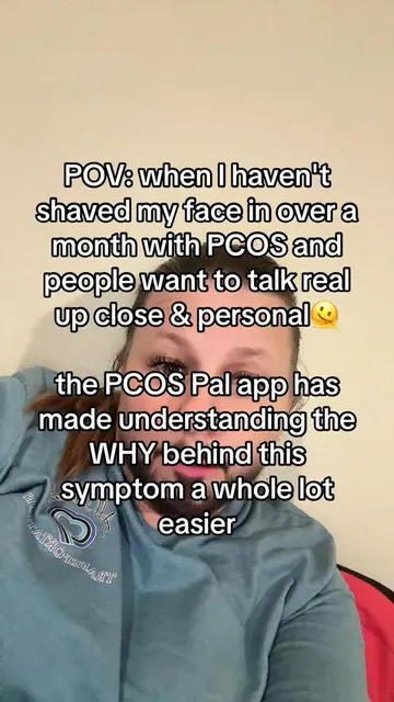 The facial hair is just one symptom. That's why I like having the PCOS Pal app, 