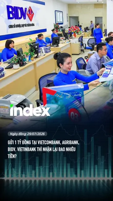 Gửi 1 tỷ đồng tại Vietcombank, Agribank, BIDV, Vietinbank thì nhận lại bao nhiêu