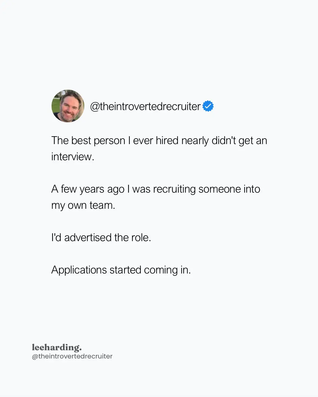 One of the best hires I ever made almost never happened. Here’s why I’ll always 