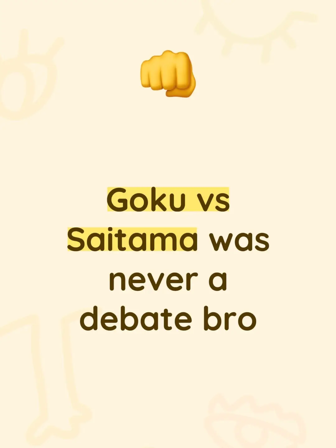 Goku vs Saitama was never a debate bro