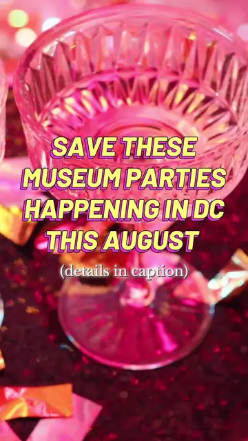 🎉 DC MUSEUM PARTIES - AUGUST 2026 - save this NOW 👇🏾🎨 🎷**August 6** — Phill