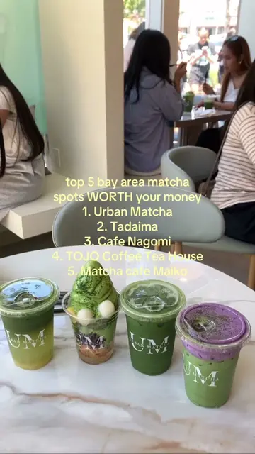 top 5 matcha spots worth the money in the Bay Area 🍵 there are so many other ma